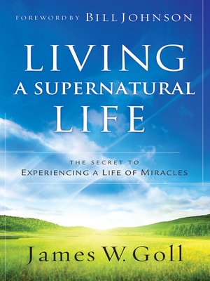cover image of Living a Supernatural Life